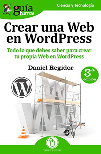 GuíaBurros Crear una Web en WordPress: Todo lo que debes saber para crear tu própia Web en WordPress