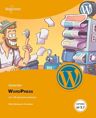 Aprender WordPress con 100 ejercicios prácticos (APRENDER...CON 100 EJERCICIOS PRÁCTICOS)